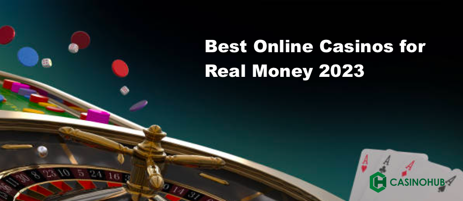 best online casinos for real money 2023